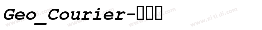 Geo_Courier字体转换