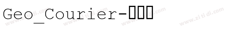 Geo_Courier字体转换