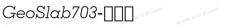 GeoSlab703字体转换