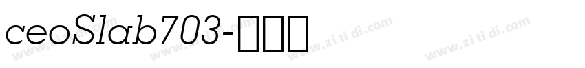 ceoSlab703字体转换