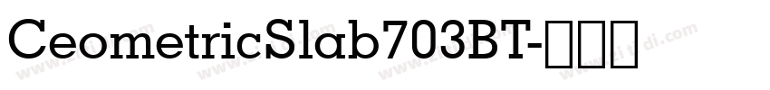 CeometricSlab703BT字体转换