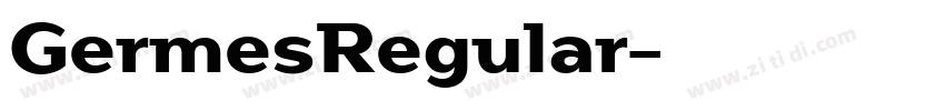 GermesRegular字体转换