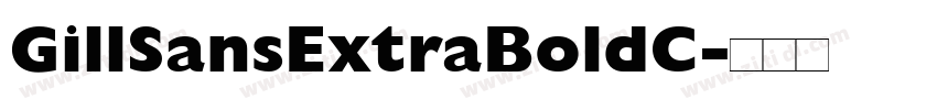 GillSansExtraBoldC字体转换