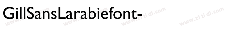 GillSansLarabiefont字体转换