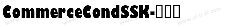 CommerceCondSSK字体转换