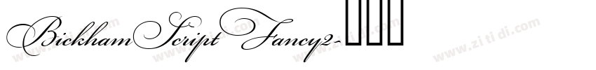 BickhamScriptFancy2字体转换