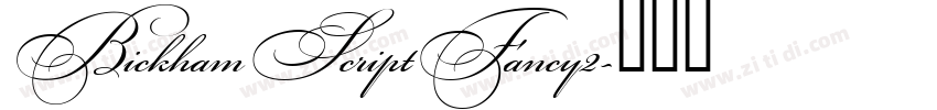 BickhamScriptFancy2字体转换