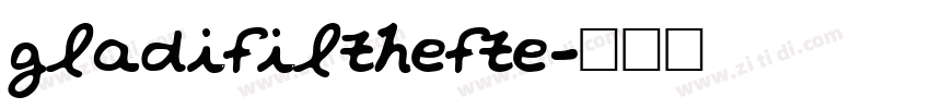 gladifilthefte字体转换