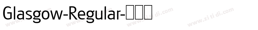Glasgow-Regular字体转换
