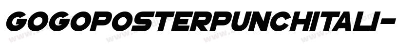 GoGoPosterPunchItali字体转换