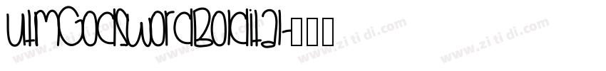 UTMGodsWordBoldItal字体转换