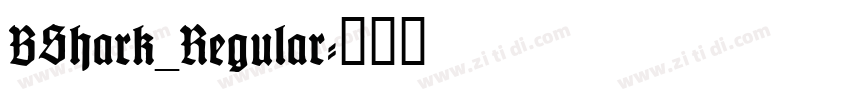 BShark_Regular字体转换