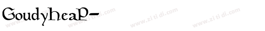 GoudyHeaP字体转换