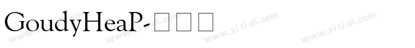 GoudyHeaP字体转换