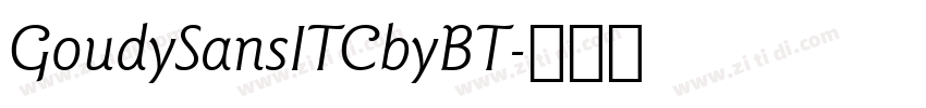 GoudySansITCbyBT字体转换
