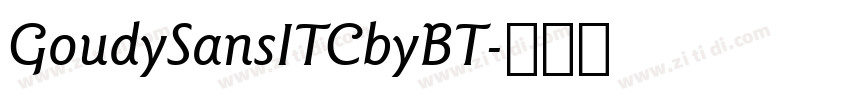 GoudySansITCbyBT字体转换