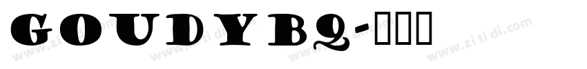 GoudyBQ字体转换