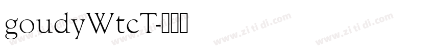 goudyWtcT字体转换