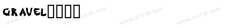 gravel字体转换