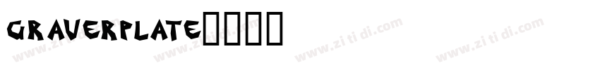 graverplate字体转换