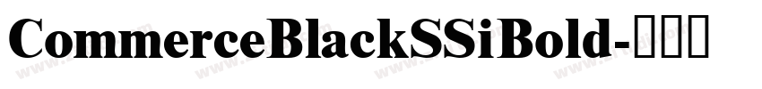CommerceBlackSSiBold字体转换