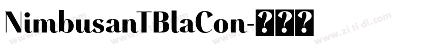 NimbusanTBlaCon字体转换 NimbusanTBlaCon字体转换