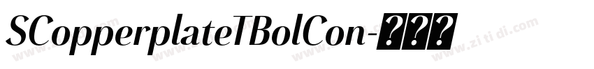SCopperplateTBolCon字体转换 SCopperplateTBolCon字体转换