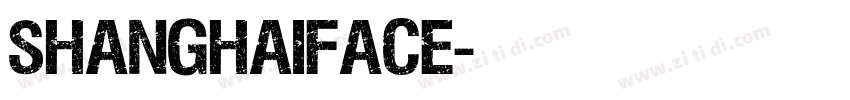 ShanghaiFace字体转换