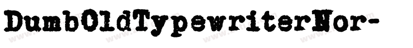 DumbOldTypewriterNor字体转换