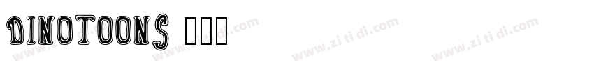 DINOTOONS字体转换