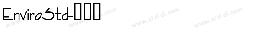 EnviroStd字体转换