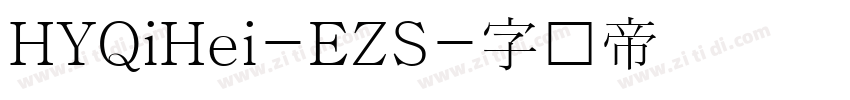 HYQiHei-EZS字体转换