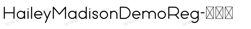 HaileyMadisonDemoReg字体转换