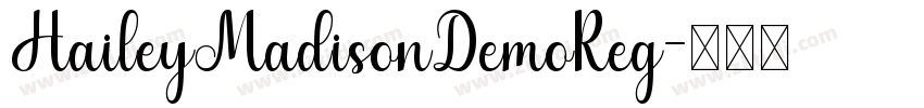 HaileyMadisonDemoReg字体转换