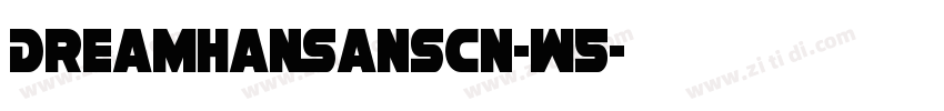 DreamHanSansCN-W5字体转换