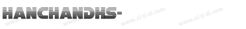 HanChanDHS字体转换
