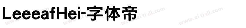 LeeeafHei字体转换