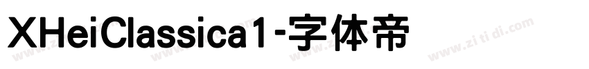 XHeiClassica1字体转换