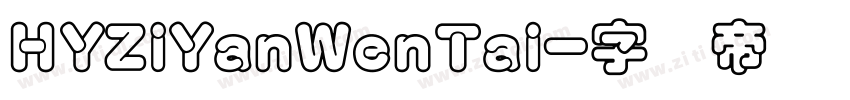 HYZiYanWenTai字体转换