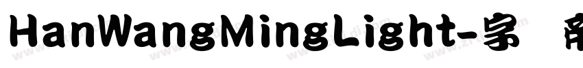 HanWangMingLight字体转换