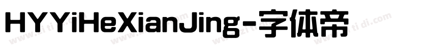 HYYiHeXianJing字体转换