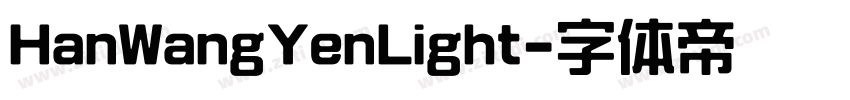 HanWangYenLight字体转换