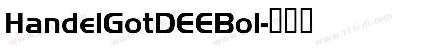 HandelGotDEEBol字体转换