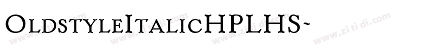 OldstyleItalicHPLHS字体转换