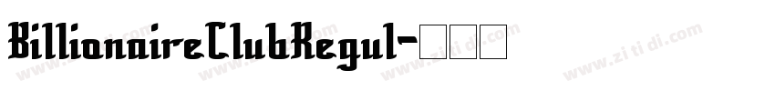 BillionaireClubRegul字体转换