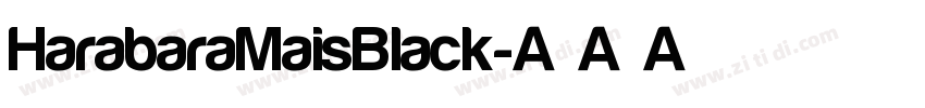HarabaraMaisBlack字体转换