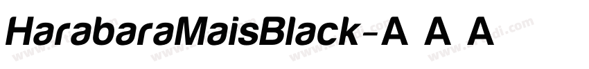 HarabaraMaisBlack字体转换