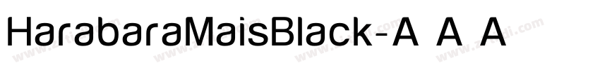 HarabaraMaisBlack字体转换
