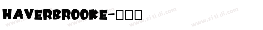 haverbrooke字体转换