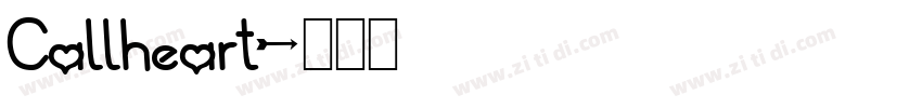 Callheart字体转换